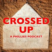 Podcast Crossed Up: A Phillies Podcast