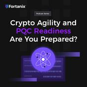 Podcast Crypto Agility and PQC Readiness: Are You Prepared?