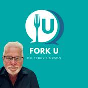 Podcast Fork U with Dr. Terry Simpson