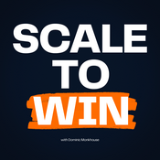 Podcast Scale To Win with Dominic Monkhouse