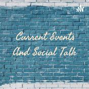 Podcast Current Events And Social Talk