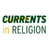 Podcast Currents in Religion
