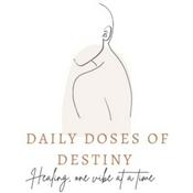 Podcast Daily Doses of Destiny