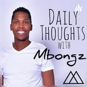 Podcast Thoughts With Mbongz