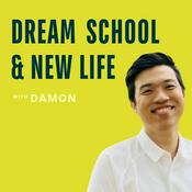 Podcast Dream School New Life