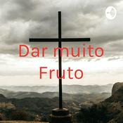 Podcast Dar muito Fruto