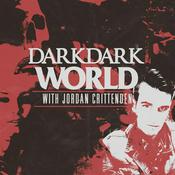 Podcast Dark Dark World - A True Crime Podcast