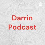 Podcast Darrin Podcast