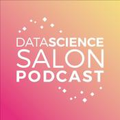 Podcast Data Science Salon Podcast