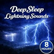 Podcast Deep Sleep Lightning Sounds: Powerful Thunderstorm Ambience for Sleep, Relaxation, Meditation, and Stress Relief