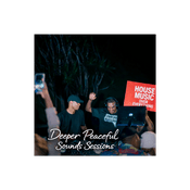 Podcast Deeper Peaceful Sounds Sessions