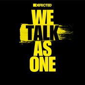 Podcast Defected : We Talk As One