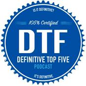 Podcast Definitive Top Five Podcast