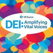 Podcast DEI: Amplifying Vital Voices