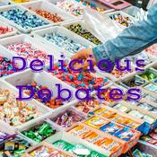 Podcast Delicious Debates