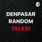 Podcast Denpasar Random Talks