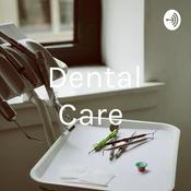 Podcast Dental Care