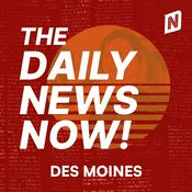 Podcast Des Moines News Today | 2 Min News | The Daily News Now!