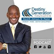 Podcast Destiny Generation Church