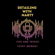 Podcast Detailing With Marty