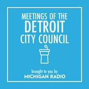 Podcast Detroit City Council Meetings Podcast