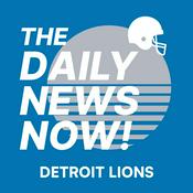 Podcast Detroit Lions | The Daily News Now!