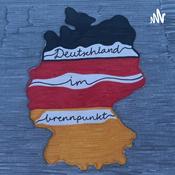 Podcast Deutschland im Brennpunkt