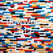 Podcast DewWorld912