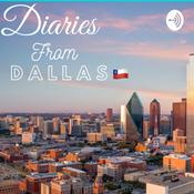 Podcast Diaries From Dallas