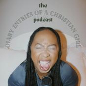 Podcast Diary entries of a Christian girl with Nyeleti Sketana