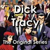 Podcast Dick Tracy: The Original Series