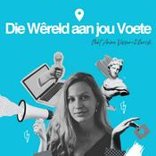 Podcast Die Wêreld aan jou Voete