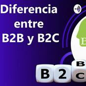 Podcast Diferencias digitales B2C y B2C
