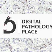 Podcast Digital Pathology Podcast