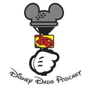 Podcast Disney Dads Podcast