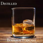 Podcast Distilled Bourbon Podcast