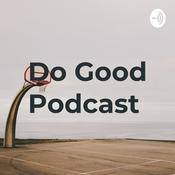 Podcast Do Good Podcast