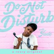 Podcast Do Not Disturb with Jade