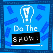 Podcast Do The Show!