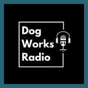 Podcast Dog Works Radio
