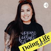 Podcast Doing Life With Diane