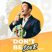 Podcast Don't Be Sour