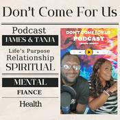 Podcast Don’t Come for Us
