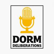 Podcast Dorm Deliberations