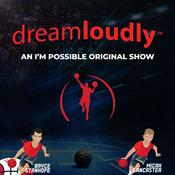 Podcast Dream Loudly