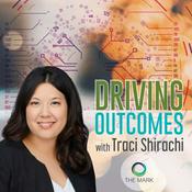 Podcast Driving Outcomes