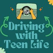 Podcast Driving with Teen Life