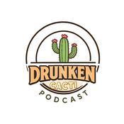 Podcast Drunken Cacti