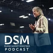 Podcast Duane Sheriff Ministries - Messages