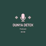 Podcast Dunya Detox